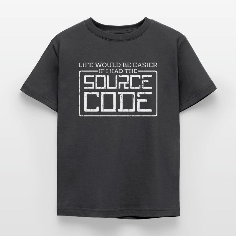 La vie serait plus facile si j’avais le code source - T-shirt Enfant
