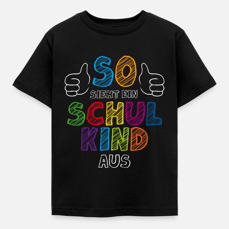 So sieht ein Schulkind aus Einschulung Geschenk - Kinder T-Shirt - Schwarz