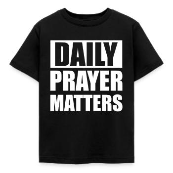 Les prières quotidiennes comptent - T-shirt Enfant - noir - Devant - AI Model Kid Female (0cm)