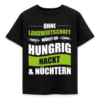Ohne Landwirtschaft Hungrig Nackt Nüchtern Bauer - Kinder T-Shirt - Schwarz - Vorne - AI Model Kid Female (0cm)