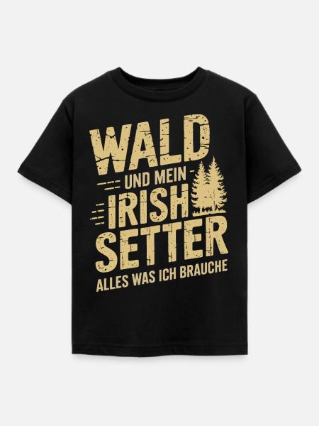 Wald und mein Irish Setter - Kinder T-Shirt - Schwarz