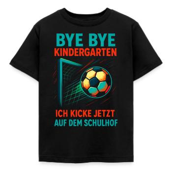 Schulanfang Bye Bye Kindergarten kicke Schulhof - Kinder T-Shirt - Schwarz - Vorne - AI Model Kid Female (0cm)