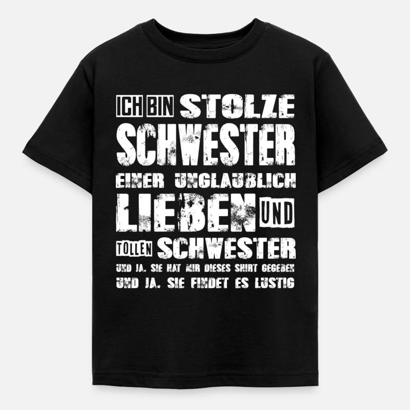 stolze Schwester einer lieben und tollen Schwester - Kinder T-Shirt - Schwarz