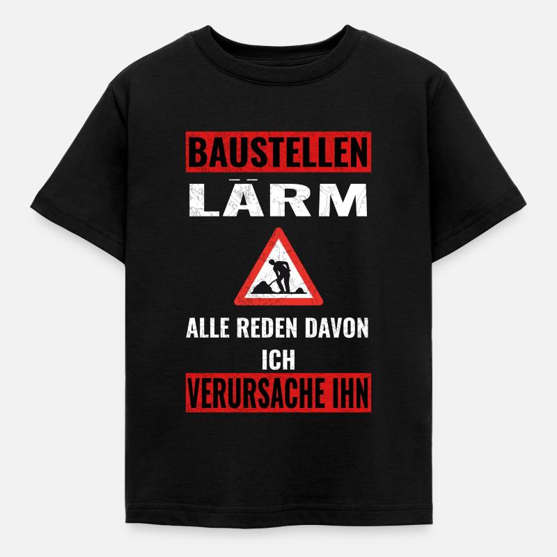 Baustellen Lärm - Kinder T-Shirt - Schwarz