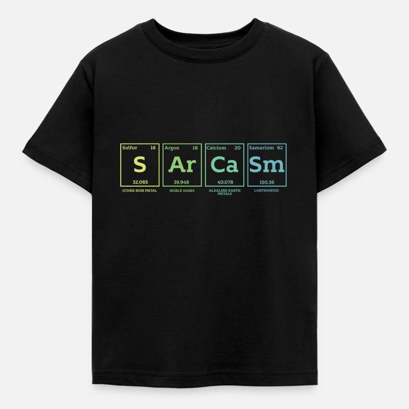 Sarcasm - Kids' T-Shirt - black