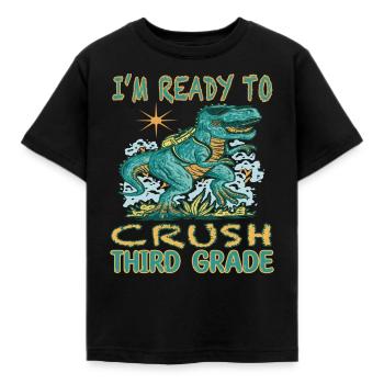 I'm ready to crush third grade - Dritte Klasse - Kinder T-Shirt - Schwarz - Vorne - AI Model Kid Female (0cm)