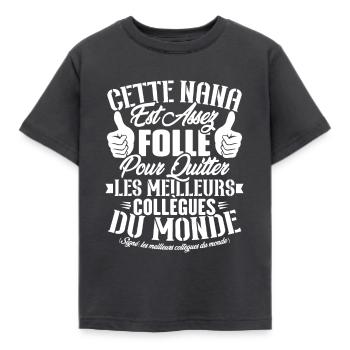 Collègue Nana, Cadeau meilleurs collègues du monde - T-shirt Enfant - charbon - Devant - AI Model Kid Female (0cm)