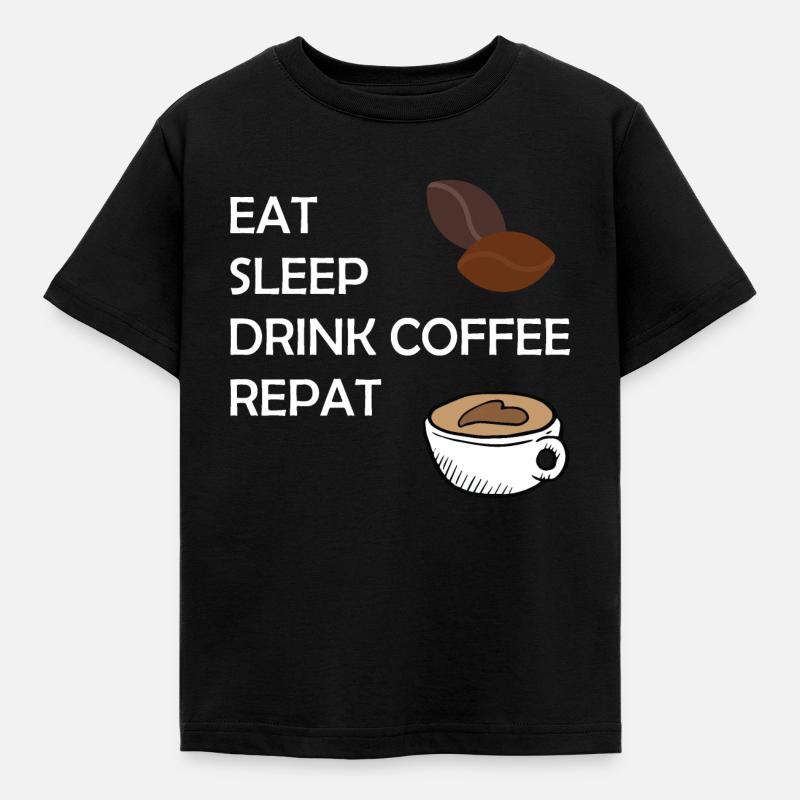 Manger Sleep Drink Coffe Répéter - T-shirt Enfant - noir