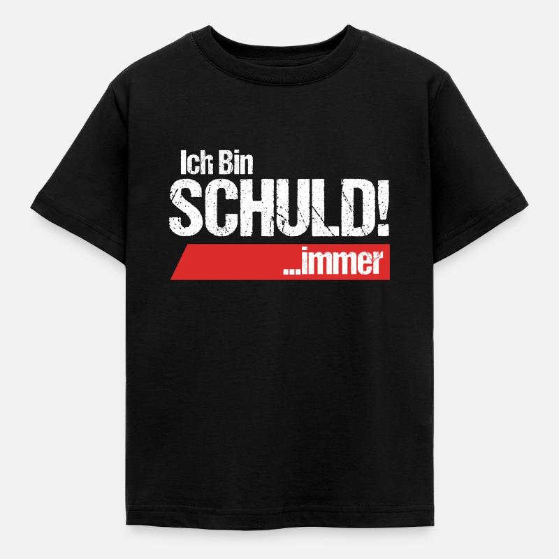 Ich bin Schuld immer Selbstmitleid Schuldig - Kinder T-Shirt - Schwarz