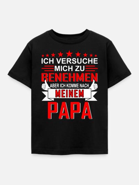 Papa Spruch für Kinder - Kinder T-Shirt - Schwarz