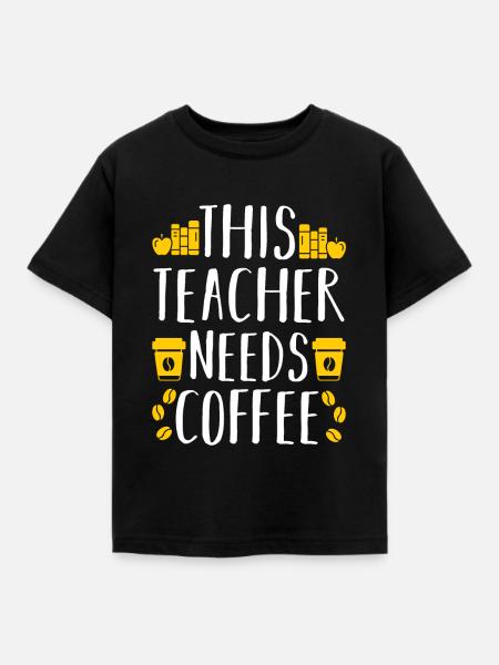 This Teacher Needs Coffee - Kinder T-Shirt - Schwarz