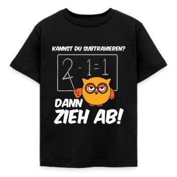 Kannst Du Subtrahieren Dann Zieh Ab - Kinder T-Shirt - Schwarz - Vorne - AI Model Kid Female (0cm)