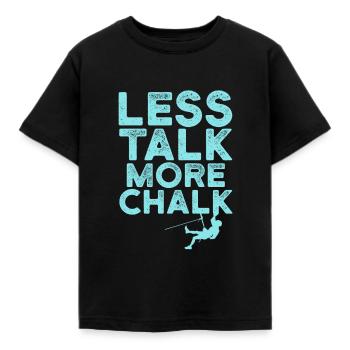 Less Talk More Chalk - Kids' T-Shirt - black - Front - AI Model Kid Female (0cm)