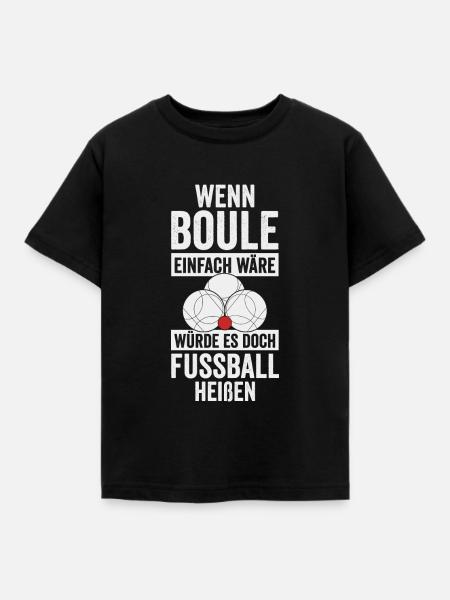 Boule Spieler Geschenkidee - Kinder T-Shirt - Schwarz