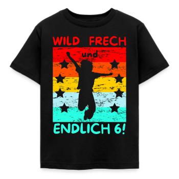 wild, frech und endlich 6! - Kinder T-Shirt - Schwarz - Vorne - AI Model Kid Female (0cm)