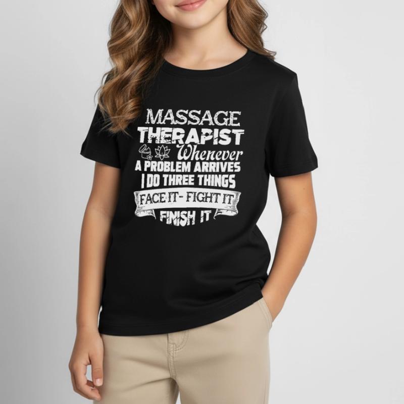 Massage Therapist Massage Therapist Solves Problem Kids' T-Shirt
