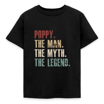 Poppy the man the myth the legend - Kids' T-Shirt - black - Front - AI Model Kid Female (0cm)