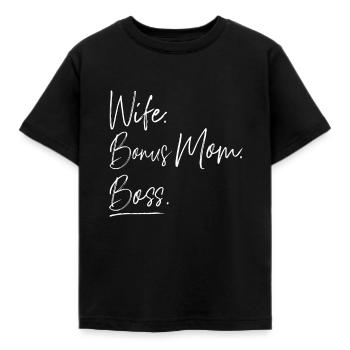 Wife Bonus Mom Boss - Kids' T-Shirt - black - Front - AI Model Kid Female (0cm)