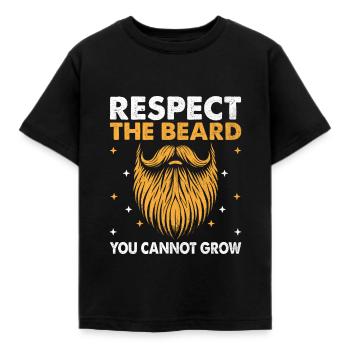 Respectez la barbe, vous ne pouvez pas faire pousser les poils du visage - T-shirt Enfant - noir - Devant - AI Model Kid Female (0cm)