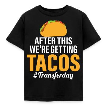 After This We're Getting Tacos #Transferday Egg IV - Kinder T-Shirt - Schwarz - Vorne - AI Model Kid Female (0cm)