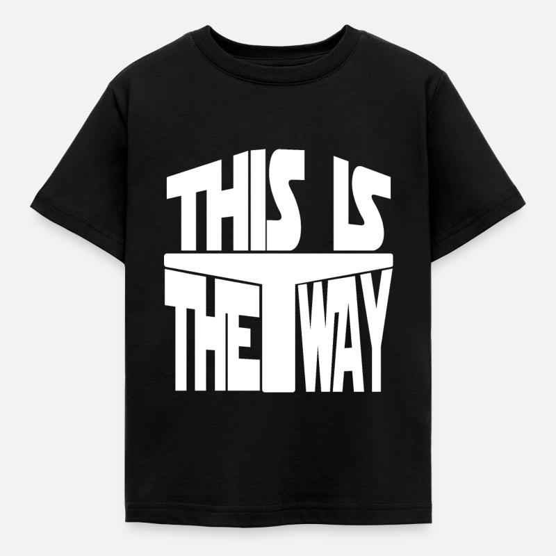 the way Kopfgeldjäger Science fiction - Kinder T-Shirt - Schwarz