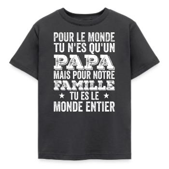 Papa Tu Es Le Monde Entier Drôle Fête Des Pères - T-shirt Enfant - charbon - Devant - AI Model Kid Female (0cm)