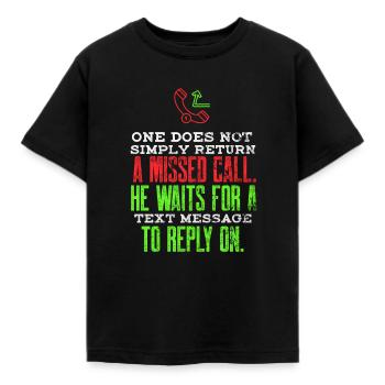 Sarcasm Missed Call Text Messaging Funny Cell Phon - Kids' T-Shirt - black - Front - AI Model Kid Female (0cm)
