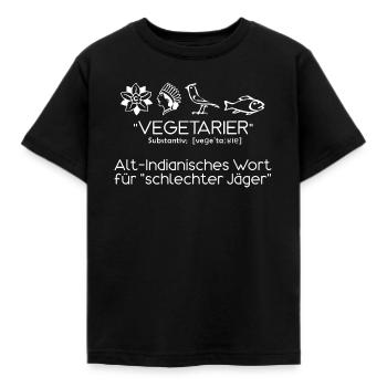 lustiger Vegetarier Spruch Indianisch - Kinder T-Shirt - Schwarz - Vorne - AI Model Kid Female (0cm)