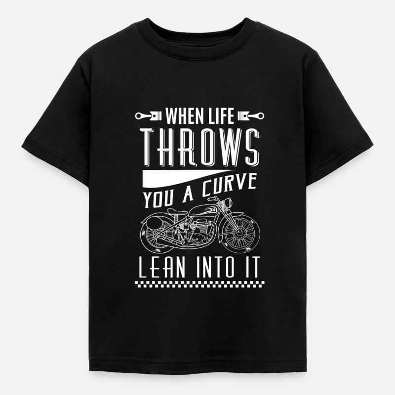 When life throws you a curve lean into it - biker - Kids' T-Shirt - black
