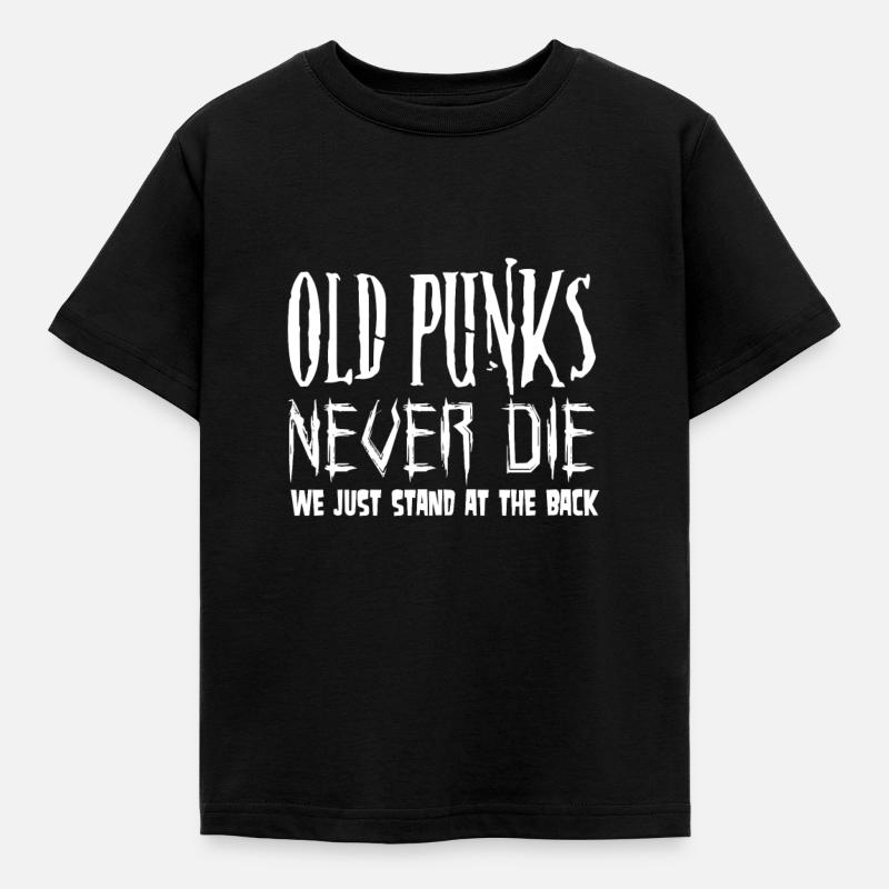 Old Punks never Die We just stand at the Back - T-shirt Enfant - noir