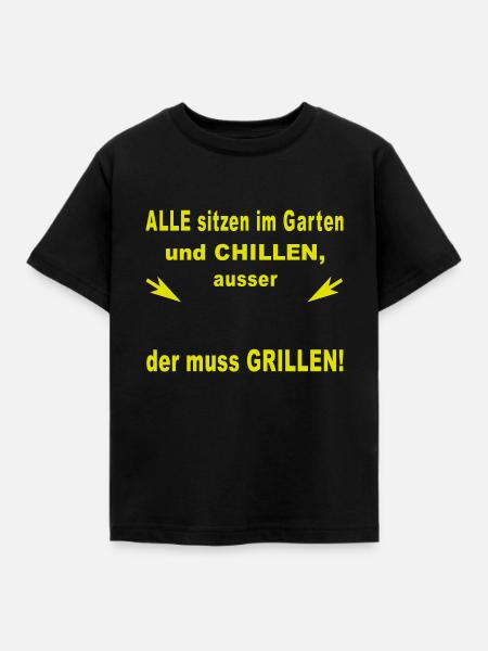 Lustiger Grill-Spruch - Kinder T-Shirt - Schwarz