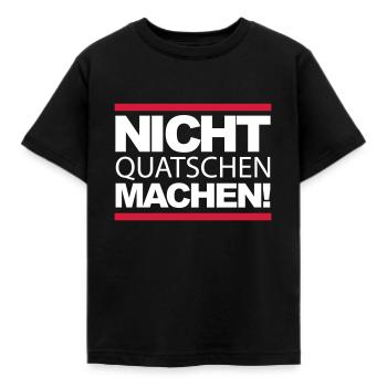 Nicht Quatschen Machen Shirt Geschenk | Motivation - Kinder T-Shirt - Schwarz - Vorne - AI Model Kid Female (0cm)