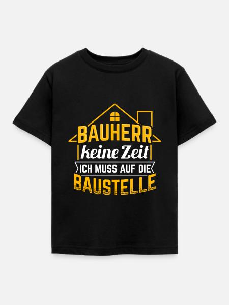 Bauherr Baustelle - Kinder T-Shirt - Schwarz