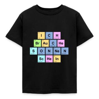 ich brauche Sonnenschein - Chemische Elemente - Kinder T-Shirt - Schwarz - Vorne - AI Model Kid Female (0cm)