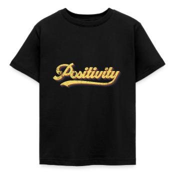 Positivity - Kids' T-Shirt - black - Front - AI Model Kid Female (0cm)