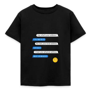 Computer Nerd Geek Chat IP Adresse witzig Geschenk - Kinder T-Shirt - Schwarz - Vorne - AI Model Kid Female (0cm)