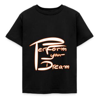 Perform your dream - Kids' T-Shirt - black - Front - AI Model Kid Female (0cm)
