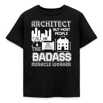 Architect Badass Miracle Worker - Kids' T-Shirt - black - Front - AI Model Kid Female (0cm)