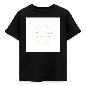 Be you, you are a miracle! - Kids' T-Shirt - black - Front - AI Model Kid Female (0cm)