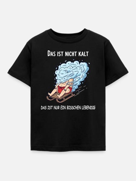 Ein bisschen lebendig - Kinder T-Shirt - Schwarz