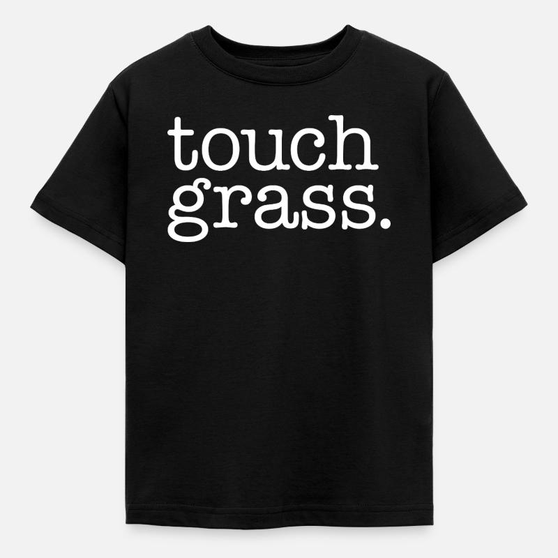 Touch grass white - Kids' T-Shirt - black