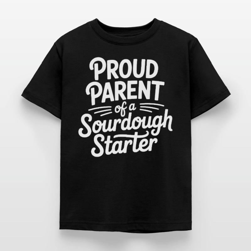 Stolzer Elternteil eines Sauerteigstarters Kinder T-Shirt