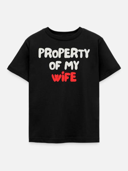 Eigentum meiner Frau - Kinder T-Shirt - Schwarz