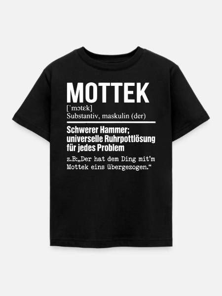 Mottek Definition, Ruhrpott, Ruhrgeiet Dialekt - Kinder T-Shirt - Schwarz