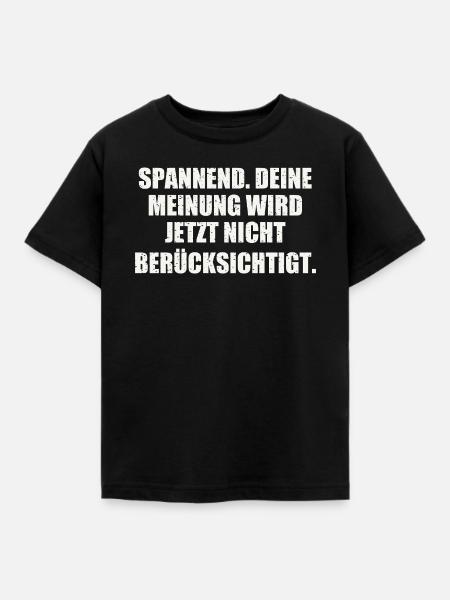 Sarkasmus Geschenkidee - Kinder T-Shirt - Schwarz
