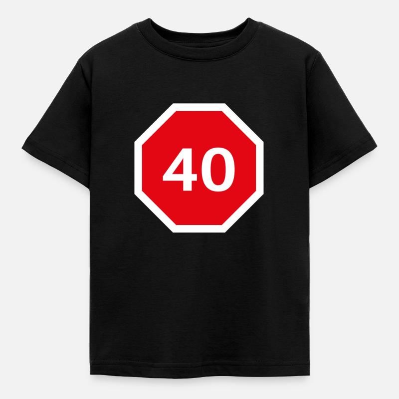 Conception du 40e anniversaire avec panneau d’arrêt - T-shirt Enfant - noir