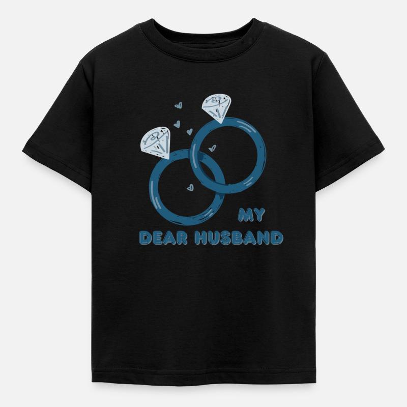 My Dear husbans - Kinder T-Shirt - Schwarz