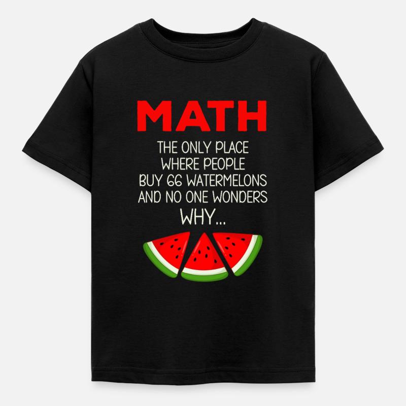 Drôle de professeur de mathématiques disant pastèque Calcul - T-shirt Enfant - noir