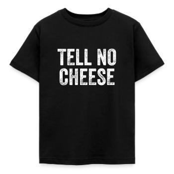 Tell No Cheese Denglisch - Kinder T-Shirt - Schwarz - Vorne - AI Model Kid Female (0cm)