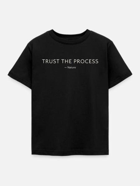 Trust the Process – Minimalistisch - Kinder T-Shirt - Schwarz